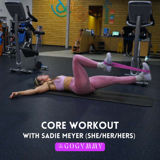 Core Workout with Sadie Meyer (she/her/hers) (03/06/23)